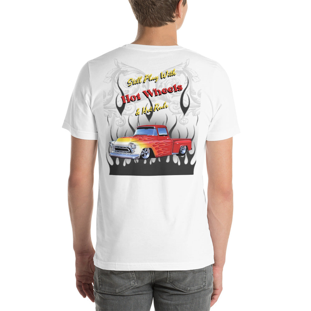 Short-Sleeve Unisex T-Shirt - Still Play w/Hot Wheels - SRQ Diecast Custom Apparel
